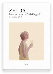 Zelda: Luces y sombras de Zelda Fitzgerald - 2878444812