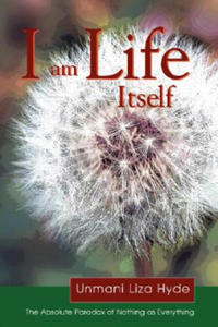 I am Life Itself - 2867123926