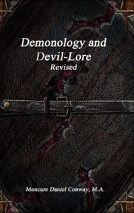 Demonology and Devil-Lore Revised - 2876460140