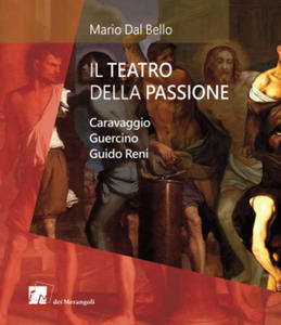 teatro della passione. Caravaggio Guercino Guido Reni - 2871786172