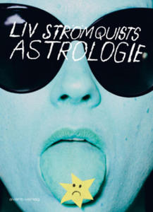 Liv Strmquists Astrologie - 2874188741