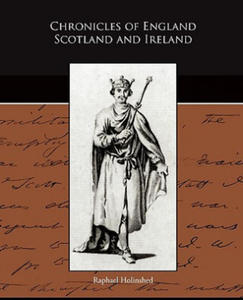 Chronicles of England Scotland and Ireland - 2877406397