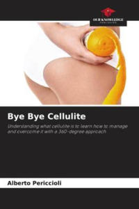 Bye Bye Cellulite - 2871906052