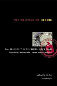 Politics of Heroin, New Edn****o/p - 2864354826