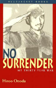No Surrender: My Thirty Year War - 2861869803
