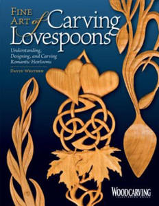 Fine Art of Carving Lovespoons - 2854225755