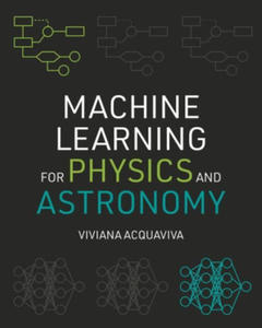 Machine Learning for Physics and Astronomy - 2877873102