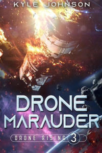 Drone Marauder: A Hard Sci-fi LitRPG - 2872014399