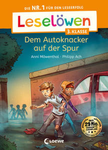 Leselwen 3. Klasse - Dem Autoknacker auf der Spur - 2873637941