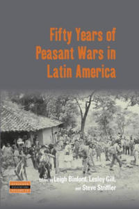 Fifty Years of Peasant Wars in Latin America - 2875671939