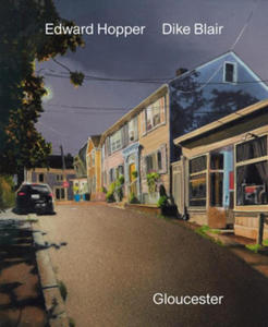 Dike Blair & Edward Hopper: Gloucester - 2874188554