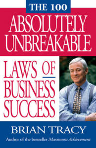 100 Absolutely Unbreakable Laws of Business Success - 2878775357