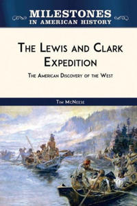 The Lewis and Clark Expedition: The American Discovery of the West - 2876843426