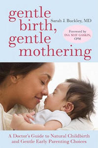 Gentle Birth, Gentle Mothering - 2845521868