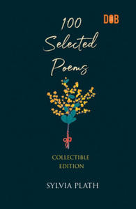 100 Selected Poems, Sylvia Plath - 2872209224