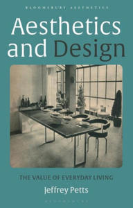 Aesthetics and Design: The Value of Everyday Living - 2876624492