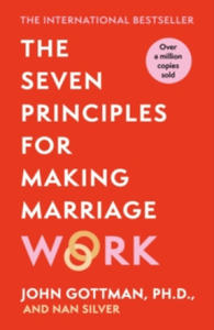 Seven Principles For Making Marriage Work - 2876022014