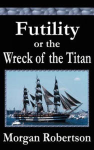 Futility or The Wreck of the Titan - 2847099665