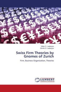 Swiss Firm Theories by Gnomes of Zurich - 2877631669