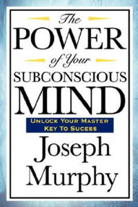 Power of Your Subconscious Mind