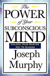 Power of Your Subconscious Mind - 2861864616
