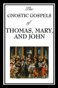 Gnostic Gospels of Thomas, Mary, and John - 2867132509