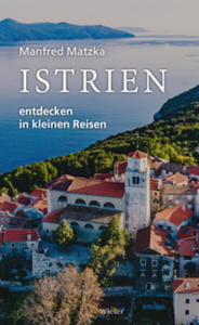 Istrien entdecken in kleinen Reisen - 2874448718