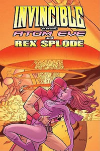 Invincible Presents Atom Eve & Rex Splode Volume 1 - 2877866985