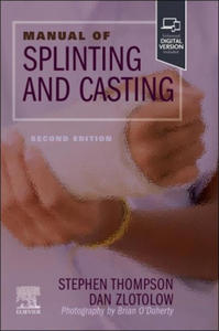 Manual of Splinting and Casting - 2875230518