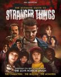 Ultimate Guide to Stranger Things - 2874173625