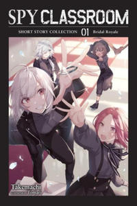 Spy Classroom Short Story Collection, Vol. 1 (light novel) - 2874068520