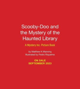Scooby-Doo and the Mystery of the Haunted Library: A Mystery Inc. Picture Book - 2878444672