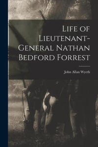 Life of Lieutenant-General Nathan Bedford Forrest - 2878161877