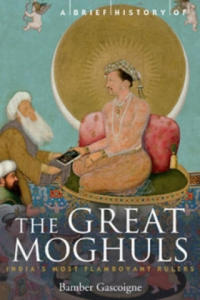 Brief History of the Great Moghuls - 2878797156