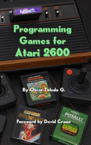 Programming Games for Atari 2600 - 2874919918