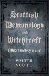 Scottish Demonology and Witchcraft (Folklore History Series) - 2878322491