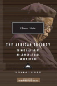 The African Trilogy: Things Fall Apart No Longer at Ease Arrow of God - 2871891418