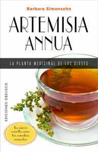 ARTEMISIA ANNUA LA PLANTA MEDICINAL DE LOS DIOSES - 2873016502