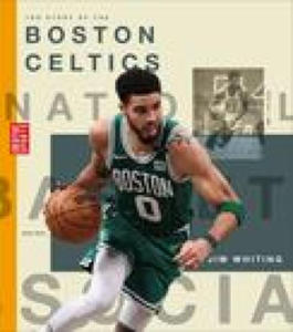 The Story of the Boston Celtics - 2877970496