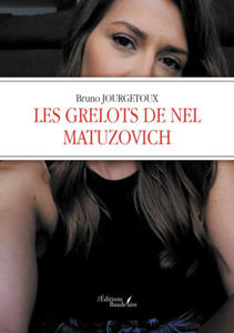 Les grelots de Nel Matuzovich - 2873637324