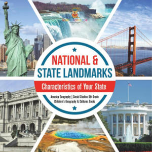 National & State Landmarks | Characteristics of Your State | America Geography | Social Studies 6th Grade | Children's Geography & Cultures Books - 2876123845