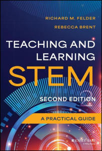 Teaching and Learning Stem: A Practical Guide - 2878444619