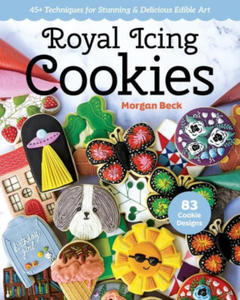 Royal Icing Cookies: 45+ Techniques for Stunning & Delicious Edible Art - 2875229692