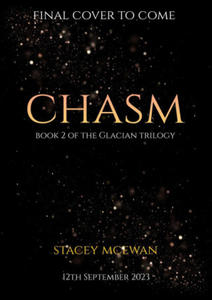 Chasm: The Glacian Trilogy, Book II - 2876844032