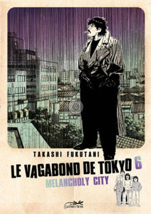 LE VAGABOND DE TOKYO VOL.6 - 2875132346