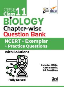 CBSE Class 11 Biology Chapter-wise Question Bank - NCERT + Exemplar + Practice Questions with Solutions - 3rd Edition - 2877496602