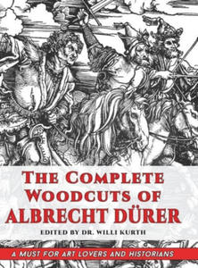 The Complete Woodcuts of Albrecht Drer (Dover Fine Art, History of Art) - 2872896691