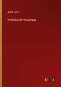 Friedrich Karl von Savigny - 2878324363