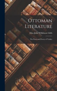 Ottoman Literature: The Poets and Poetry of Turkey - 2876123776