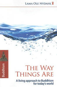 Way Things Are, The - A Living Approach to Buddhism - 2826778667